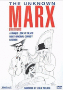 The Unknown Marx Brothers: A Unique Look at Film's Most Original Comedy Legends - Leaf, David