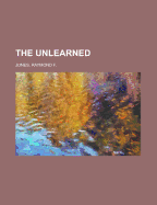 The Unlearned