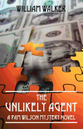 The Unlikely Agent: A Pam Wilson Mystery Novel