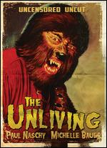 The Unliving - Fred Olen Ray
