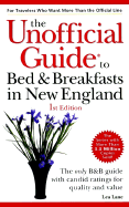 The Unofficial Guide to Bed & Breakfast in New England
