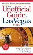 The Unofficial Guide to Las Vegas 2005