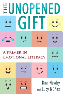 The Unopened Gift: A Primer in Emotional Literacy