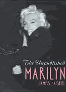 The Unpublished Marilyn - Haspiel, James