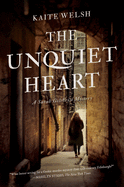 The Unquiet Heart: A Sarah Gilchrist Mystery
