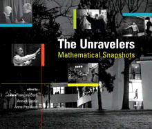 The Unravelers: Mathematical Snapshots