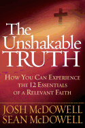 The Unshakable Truth