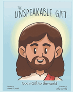 The Unspeakable Gift: God's Gift to the World.