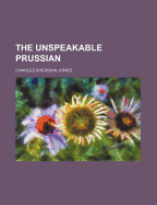 The Unspeakable Prussian