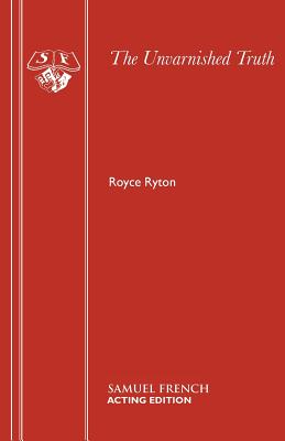 The Unvarnished Truth - Ryton, Royce