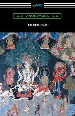 The Upanishads - Anonymous, and Muller, F Max (Translated by)