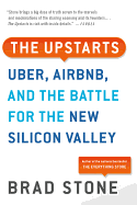The Upstarts: Uber, Airbnb and the Battle for the New Silicon Valley