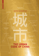 The Urban Code of China