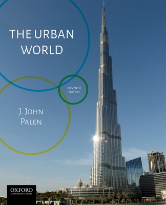 The Urban World - Palen, J. John