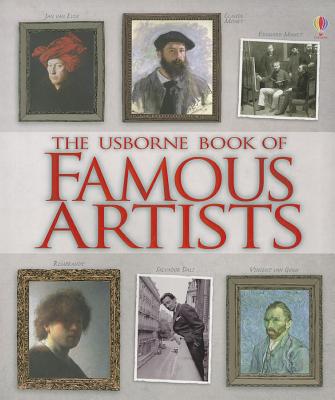 The Usborne Bk of Famous Artists - Brocklehurst, Ruth, and Dickins, Rosie, and Wheatley, Abigail