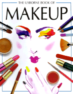 The Usborne Book of Makeup