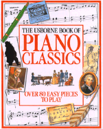 The Usborne Book of Piano Classics