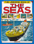 The Usborne Book of the Seas