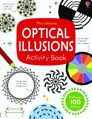 The Usborne Optical Illusions Activity Book - Taplin, Sam, and Durber, Matt (Designer), and Dudziuk, Kasia (Designer)