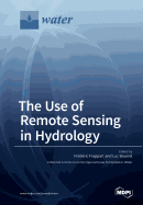 The Use of Remote Sensing in Hydrology