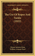 The Use of Ropes and Tackle (1922)