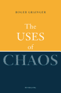 The Uses of Chaos