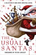 The Usual Santas: A Soho Crime Holiday Anthology