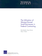 The Utilization of Women-Owned Small Businesses in Federal Contracting - Reardon, Elaine, and Nicosia, Nancy, and Moore, Nancy Y