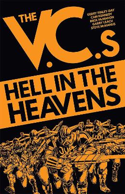 The V.C.s: Hell in the Heavens - Finley-Day, Gerry