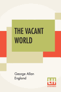The Vacant World