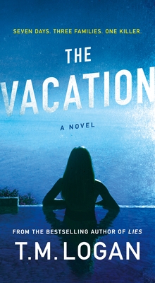 The Vacation - Logan, T M