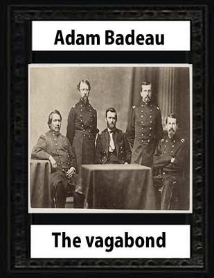 The Vagabond (1859) by Adam Badeau - Badeau, Adam