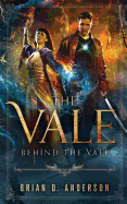 The Vale: Behind the Vale