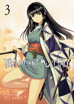 The Valiant Must Fall Vol. 3 - Aida, Yu