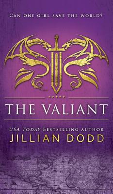 The Valiant - Dodd, Jillian