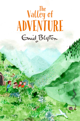 The Valley of Adventure - Blyton, Enid