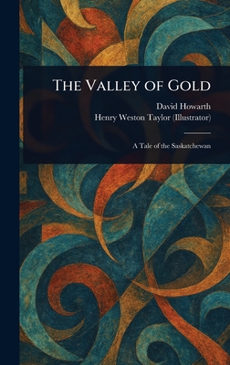 The Valley of Gold - Howarth, David, Dr.
