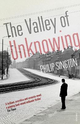 The Valley of Unknowing - Sington, Philip