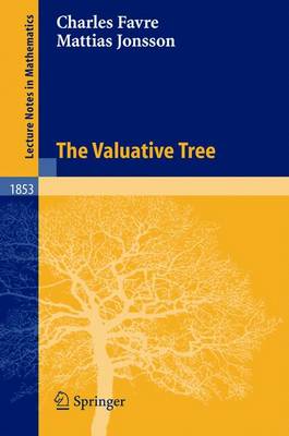 The Valuative Tree - Favre, Charles, and Jonsson, Mattias