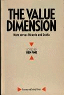 The Value Dimension: Marx Versus Ricardo and Sraffa