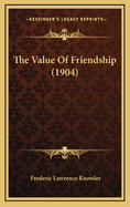 The Value of Friendship (1904)