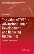 The Value of TVET in Advancing Human Development and Reducing Inequalities: The Case of Palestine