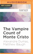 The Vampire Count of Monte Cristo