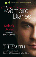 The Vampire Diaries: Stefan's Diaries: Bloodlust: Book 2