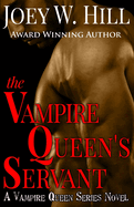 The Vampire Queen's Servant: A Vampire Queen Series Novel