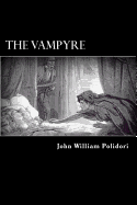 The Vampyre: A Tale