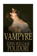 The Vampyre, A Tale