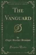 The Vanguard (Classic Reprint)