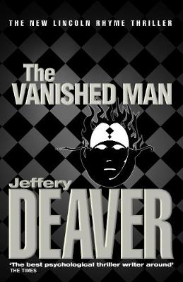 The Vanished Man - Deaver, Jeffery