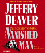 The Vanished Man - Deaver, Jeffery, New, and Grupper, Adam (Read by)